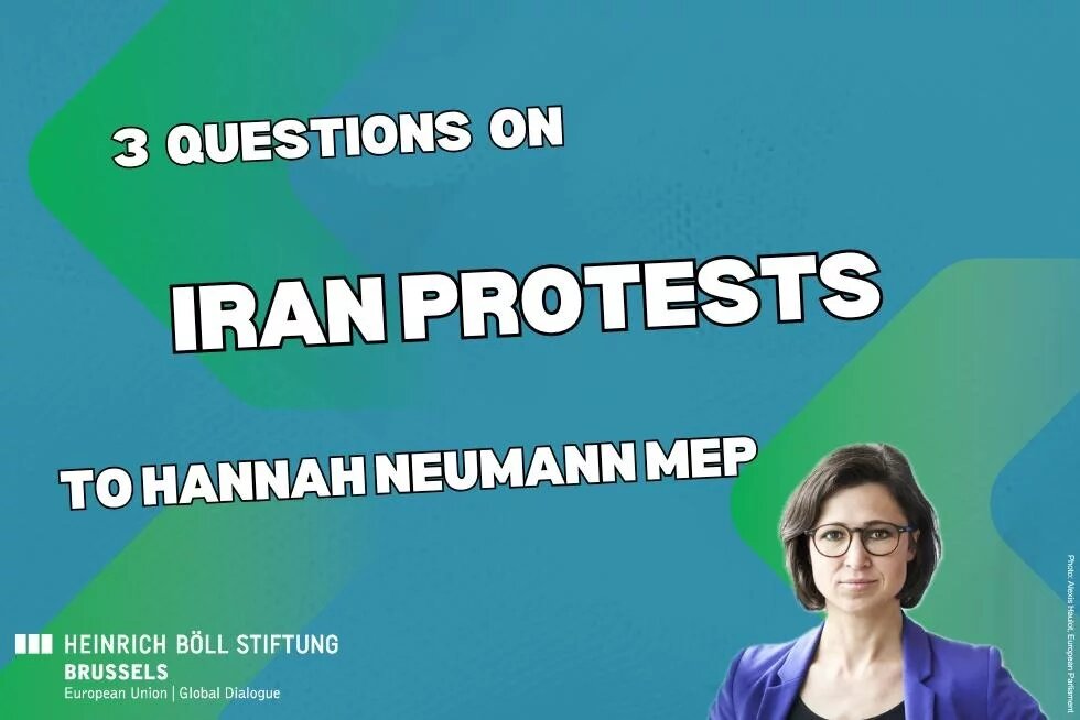 3 questions on Iran protests to Hannah Neumann MEP