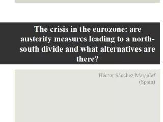 The crisis in the eurozone