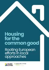 housing-for-the-common-good.-rooting-european-efforts-in-local-approaches-17.09_page_01.png